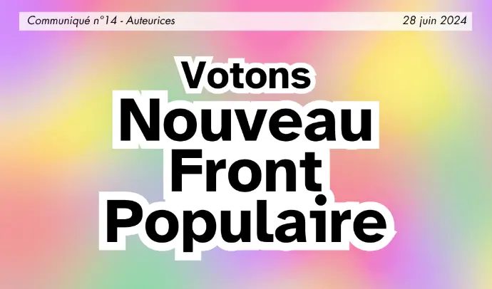 Communiqué : Votons Nouveau Front Populaire